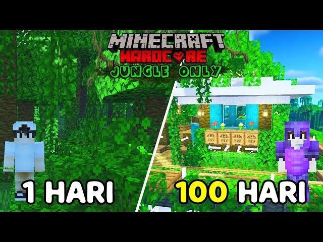 100 Hari Di Minecraft Hardcore Tapi Jungle Only!