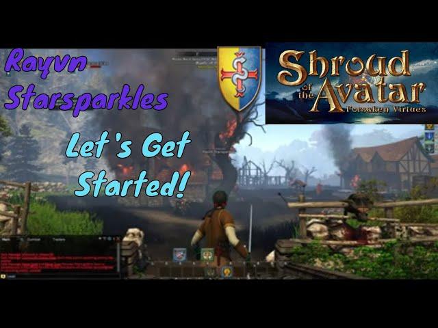 Rayvn Starsparkles Gets started and teaches Shroud of the Avatar [1]