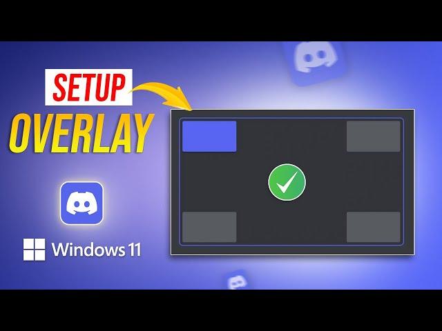 How to Enable and Setup Discord Overlay on PC | Put Discord Overlay in 2024