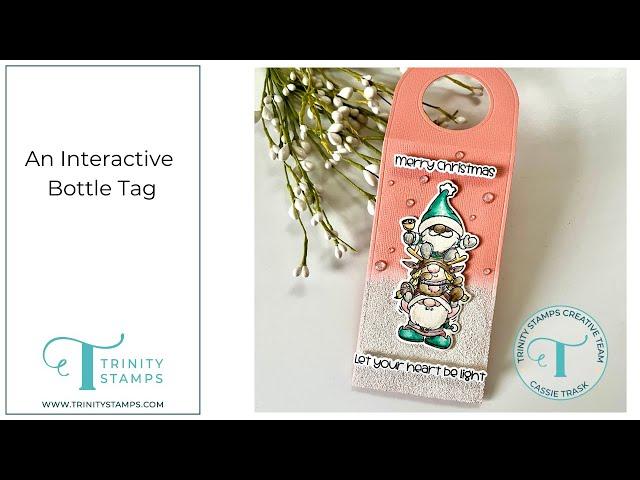 An Interactive Bottle Tag with Cassie Trask