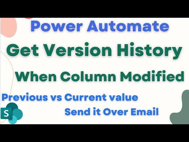 Power Automate - Send Previous vs Current Version Values Over Email when Columns Changes in List