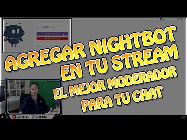 Cómo configurar Nightbot para Twitch o Youtube y moderar el chat