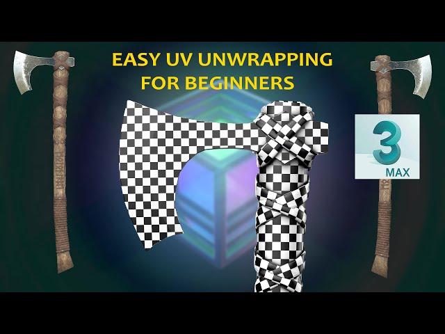 Easy UV Unwrapping for Beginners | 3ds Max Axe Unwrapping