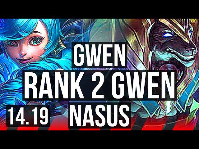 GWEN vs NASUS (TOP) | Rank 2 Gwen, 7/1/2, Rank 10 | EUW Challenger | 14.19