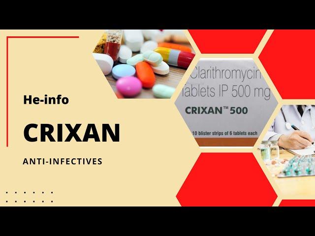 #Crixan | Uses, composition, side effects and product| Clarithromycin