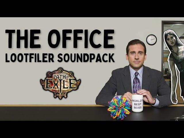 Path of Exile - The Office Filter Soundpack