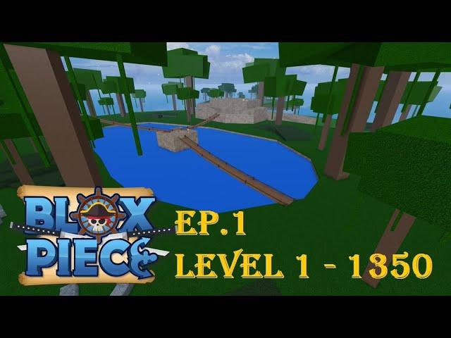 LEVEL 1 TO 1350 IN BLOX FRUITS (Ep.1)