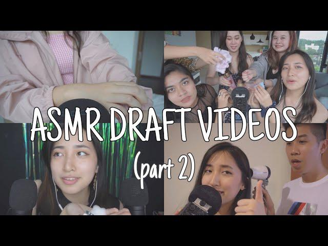 ASMR the videos that didn’t make it...PART 2 