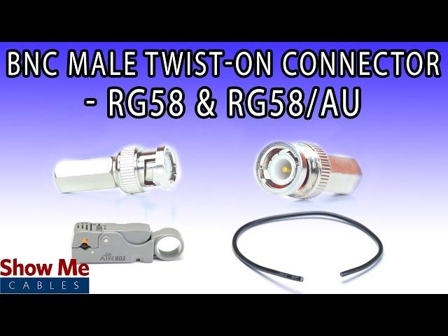 BNC Male Twist-On Connector For RG58 & RG58/AU - Perfect For DIY Installs!