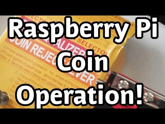 Raspberry Pi / Arduino GPIO Coin Op Operation Acceptor Jukebox, Arcade, IoT, Many Projects!