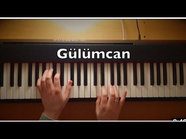 Gulumcan Piano Tutorial - Turkish drama music