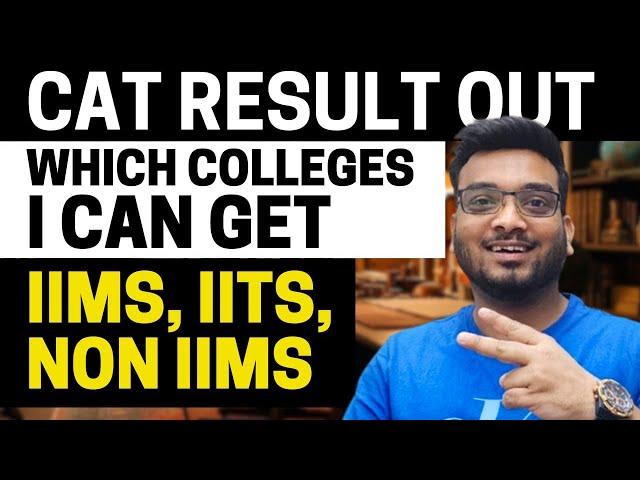 CAT 2023 Results OUT | Sectional & OA Cut offs for IIMs | Top MBA Colleges | How to Ace IIM WAT PI ?