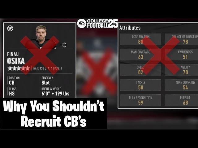 Why You Should Consider NOT Recruiting CB's in CFB25