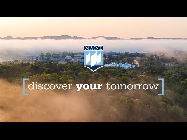 Discover Your Tomorrow at the University of Maine