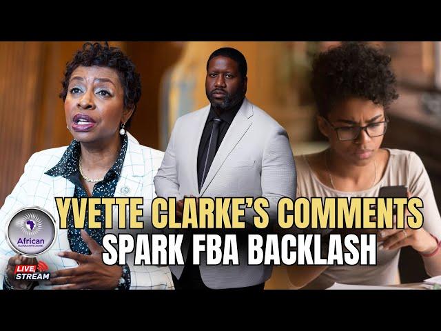 Rep Yvette Clarke Disrespects & Promotes Erasure Of FBAs To Prioritize Illegal Immigration