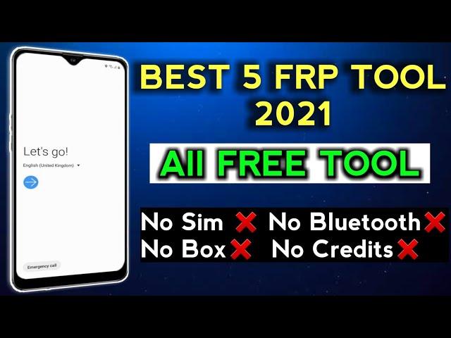 TOP 5 FRP Tools Free 2021 All Devices Supported With MTP Mode One Click Bypass FRP All Android