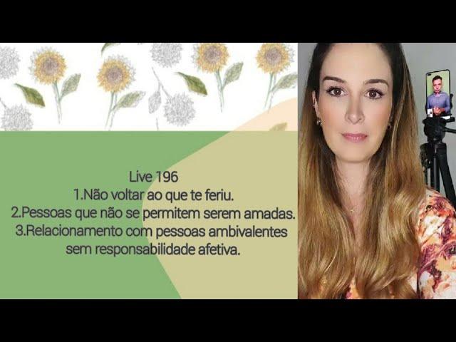 Live196: NÃO VOLTE AO QUE TE FERIU