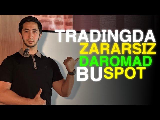 TRADINGDA ZARASIZ DAROMAD (SPOT)