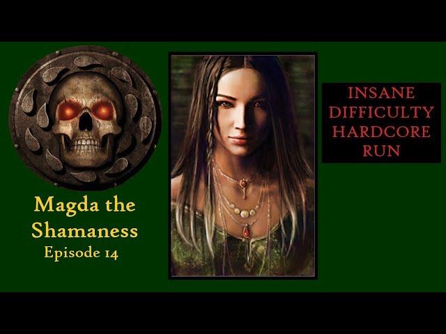 Magda the Shamaness Ep. 14 - Baldur's Gate EE SCS Insane Hardcore Run