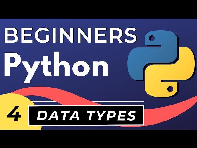 Python Data Types for Beginners | Python tutorial