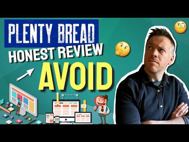  Plenty Bread Honest Review  -  | ️ Avoid ️ |