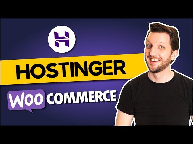 Hostinger WooCommerce Review 2023