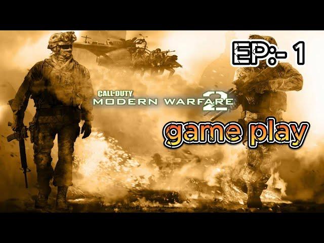 cod modern warfare 2 game play    watch now!!!!!