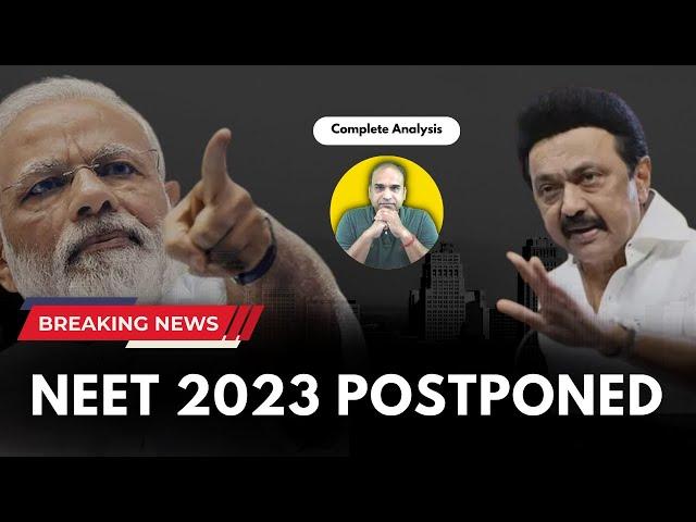 NEET 2023 Postponed? | Tamilnadu Govt. Demands to Ban NEET | NEET 2023 Latest News Today