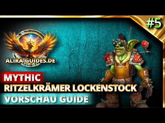 Ritzelkrämer Lockenstock Mythic SCHNELL Guide | Season 2 | Befreiung von Lorenhall | WoW 11.1