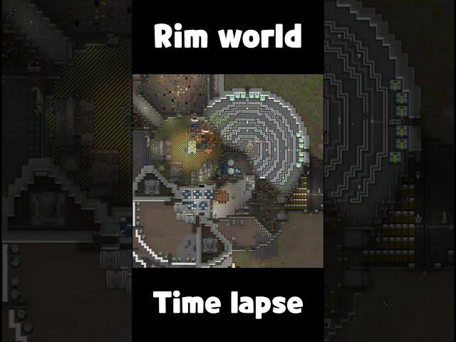 Rim world time lapse #shorts