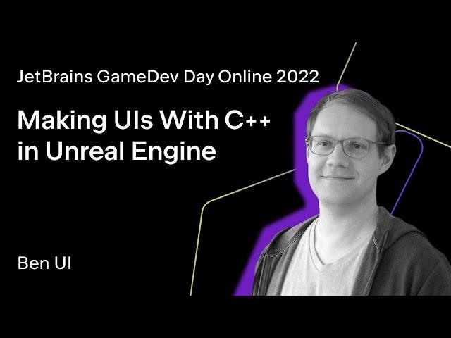 Making UIs With C++ in Unreal Engine, by Ben UI