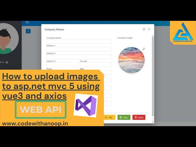 Vue Image Upload Made Easy with axios and web  api.