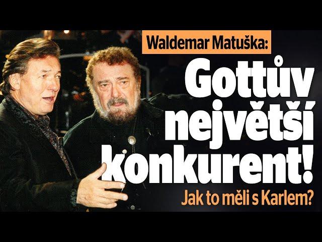 Waldemar Matuška: Gottův největší konkurent! Jak to měli s Karlem?