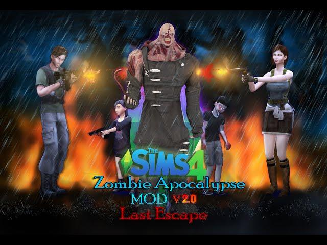 The Sims 4 Zombie Apocalypse  -MOD-  V 2.0 Last Escape - Release Trailer