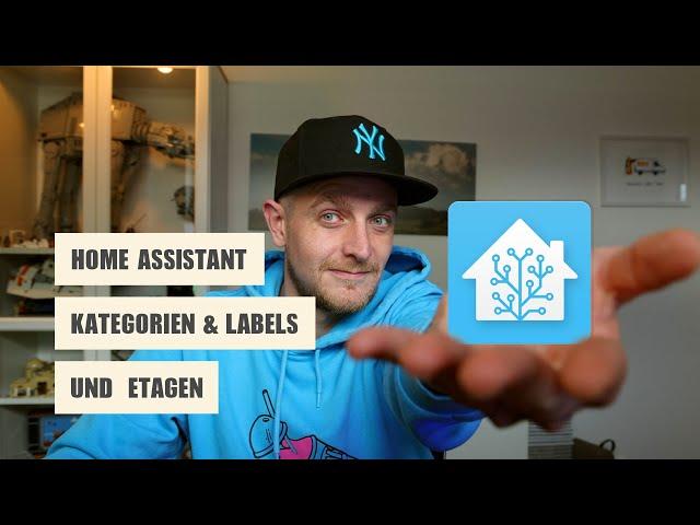 Neu in Home Assistant: Etagen, Kategorien und Label | Home Assistant 2024.4 ausprobiert