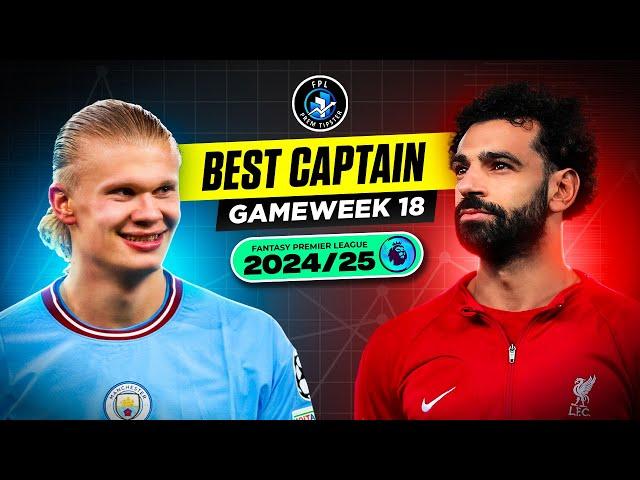 GW18 BEST CAPTAIN | Salah has Reduced xMins | FPL 2024/25