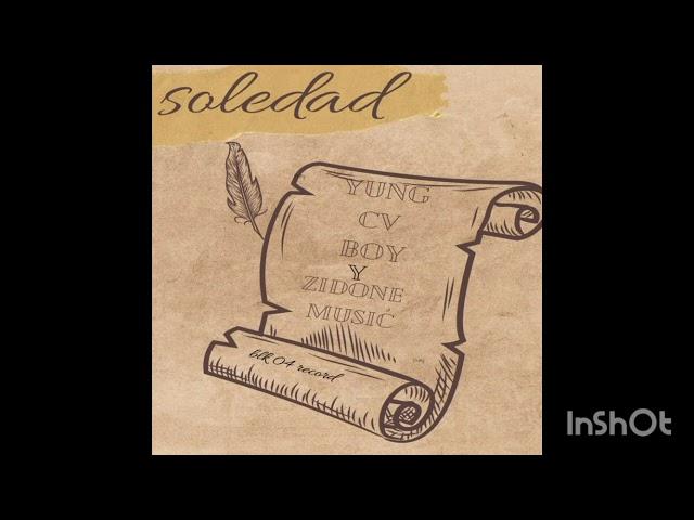 (Soledad) (Yungcvboy ft Zidone Music)