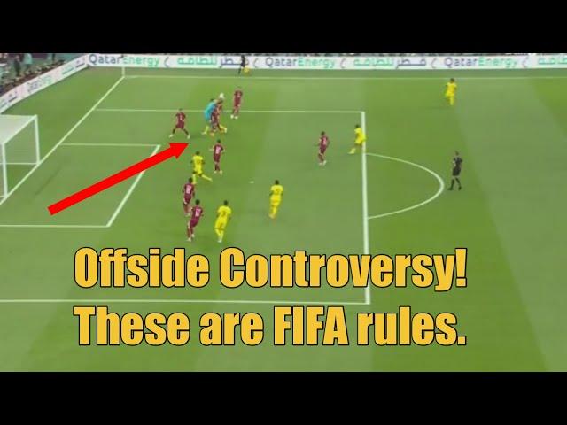 Offside Controversy - Qatar vs Ecuador - These are FIFA rules