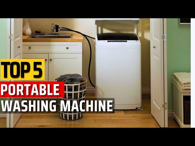 Top 5 Best Portable Washing Machine 2024 Ultimate Portable Washers