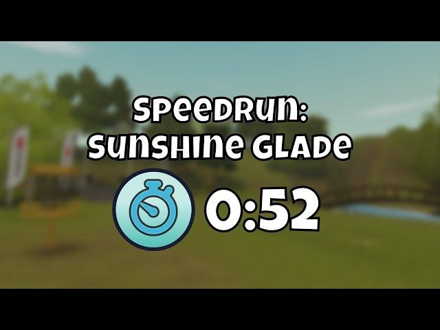 Sunshine Glade Speedrun | Disc Golf Valley