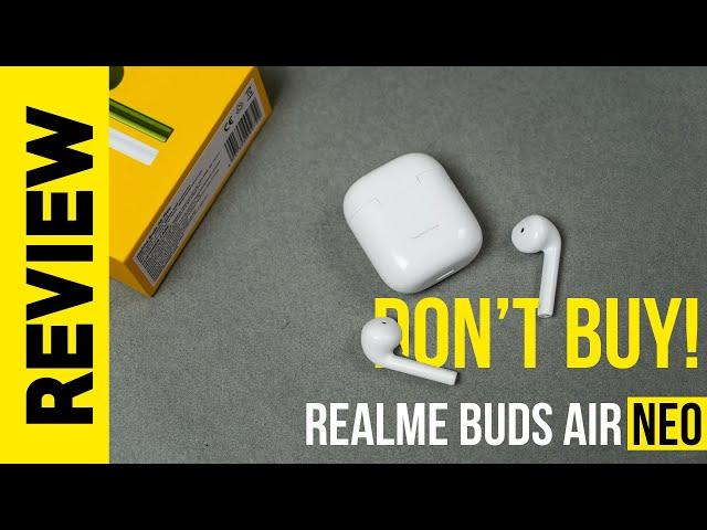 Realme Buds Air Neo - Bass makes no sense! Review