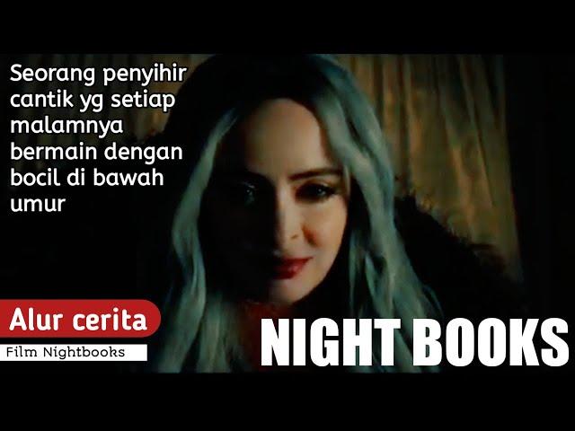Seorang bocil yg di paksa melayani Tante penyihir Tiap malamnya - Nightbooks