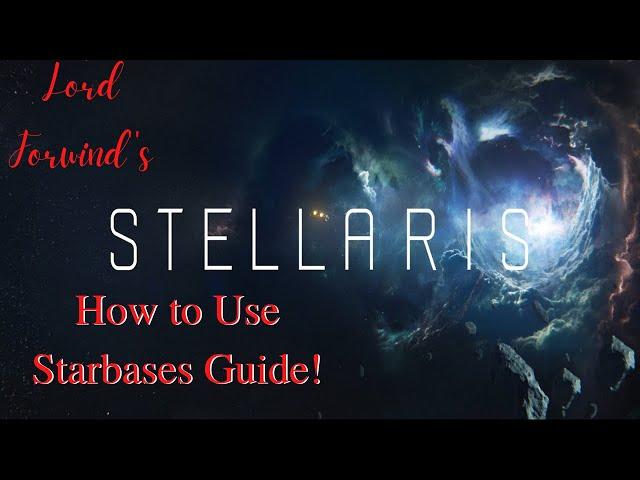 How to use Starbases! Stellaris Guide Nemesis