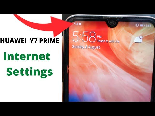 Huawei Y7 Prime internet Settings | Huawei 4G Net Settings Solution 