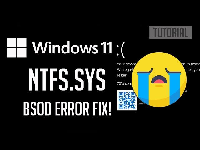 NTFS.sys Failed Blue Screen Error on Windows 11 FIX [2024]