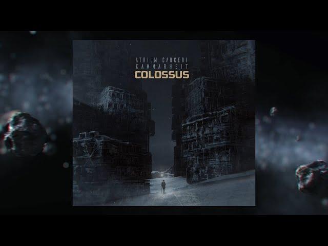 Atrium Carceri & Kammarheit — Colossus (2022, Cryo Chamber)