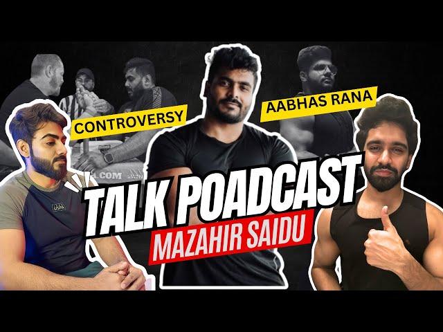 Podcast with India's Strongest Arm wrestler | Mazahir Saidu 