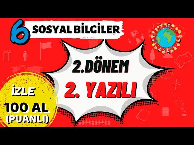 6. Sınıf Sosyal Bilgiler 2. Dönem 2. Yazılı - Yardımcı Öğretmen