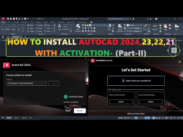 Install AutoCAD 2024 | 23 | 22 | 21 Free Activation