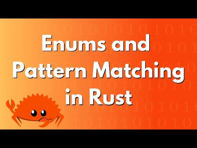 Enums and Pattern Matching in Rust